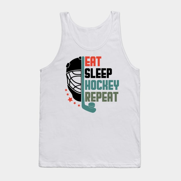 Eat Sleep Hockey Repeat Tank Top by Thoratostore